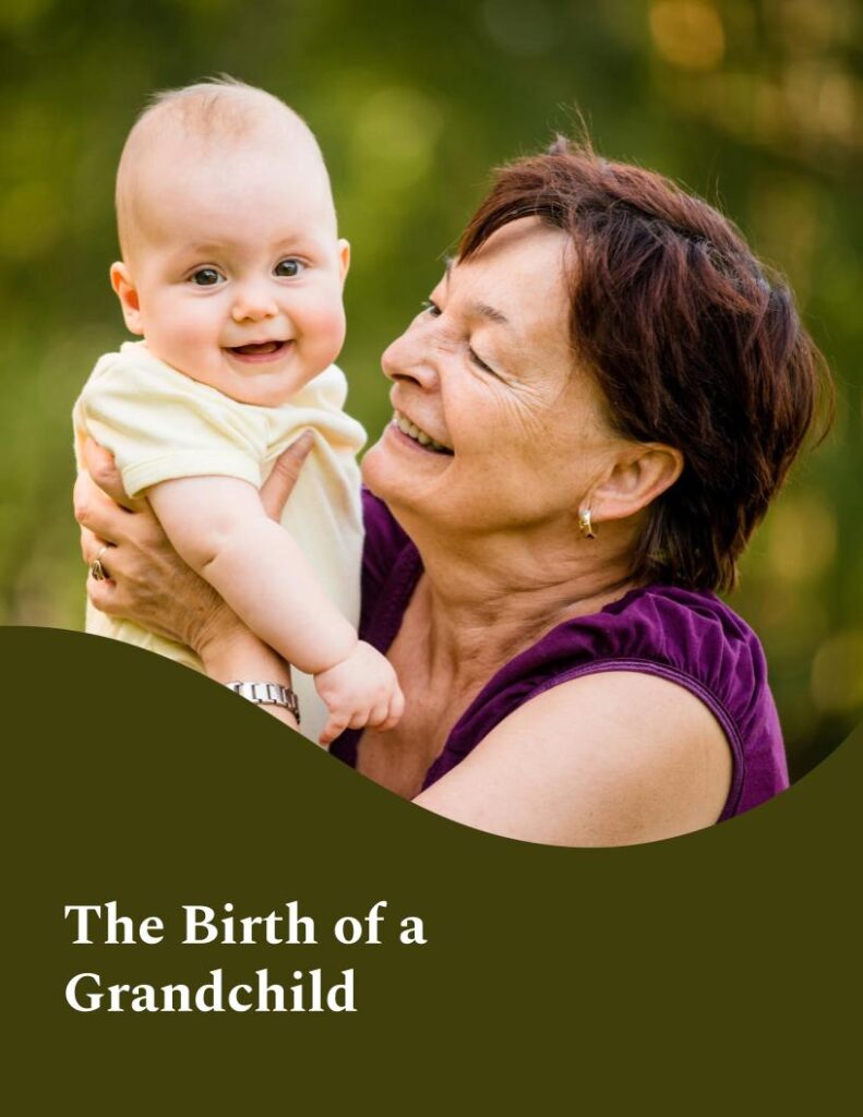 The Birth of a Grandchild